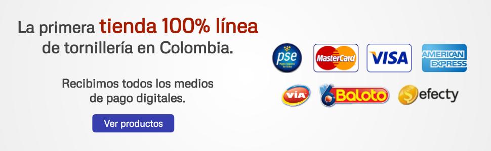 Tornillos y Tuercas Co - Recibimos todos los medios de pago